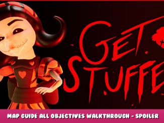 Get Stuffed! – Map Guide + All Objectives & Walkthrough – Spoiler Alert! 1 - steamlists.com