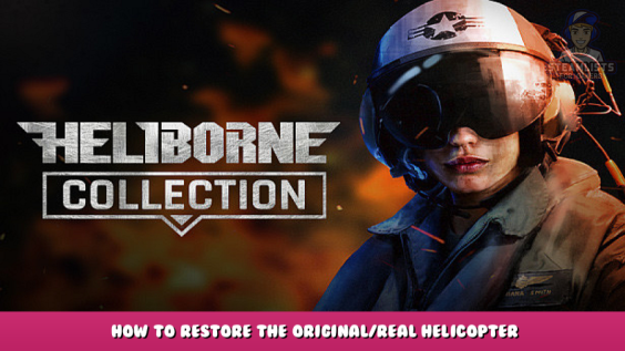 Heliborne Collection – How to Restore the Original/Real Helicopter Names 1 - steamlists.com