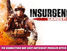 Insurgency: Sandstorm – Fix Connection and Easy AntiCheat Problem After Update 1 - steamlists.com