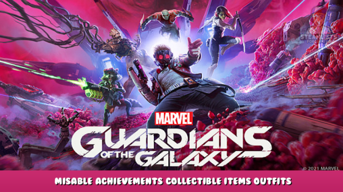 Marvel’s Guardians of the Galaxy – Misable Achievements + Collectible Items & Outfits 1 - steamlists.com
