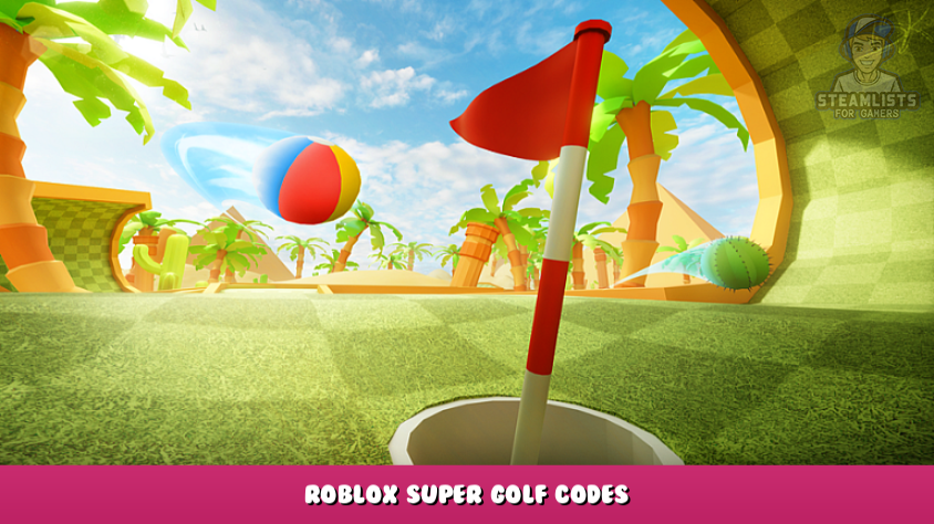 Roblox - Super Golf Codes - Gemas, moedas, skins e itens grátis (novembro  de 2023) - Listas Steam