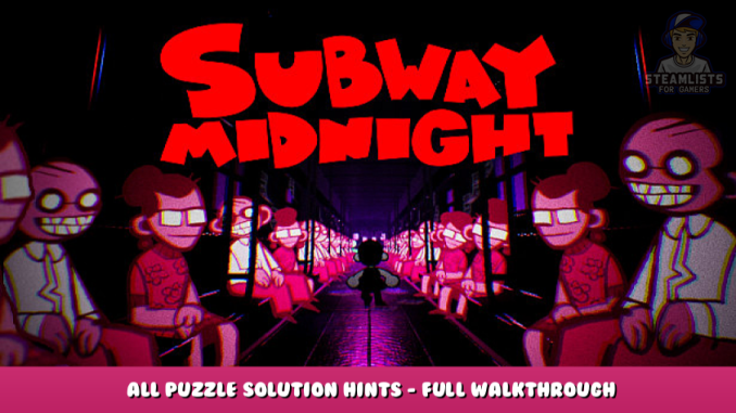 Subway Midnight – All Puzzle Solution & Hints – Full Walkthrough 1 - steamlists.com