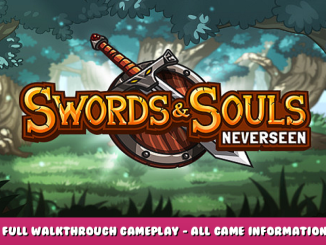 Swords & Souls: Neverseen – Full Walkthrough Gameplay – All Game Information 1 - steamlists.com