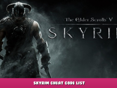 The Elder Scrolls V: Skyrim – Skyrim Cheat Code List 1 - steamlists.com