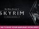 The Elder Scrolls V: Skyrim Special Edition – How to Revert Skyrim Anniversary Edition Update 1 - steamlists.com