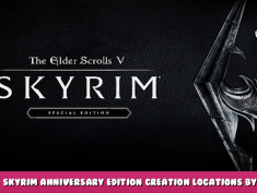 The Elder Scrolls V: Skyrim Special Edition – Skyrim Anniversary Edition Creation Locations by Hold 1 - steamlists.com