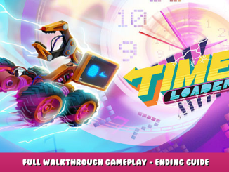 Time Loader – Full Walkthrough Gameplay – Ending Guide 1 - steamlists.com