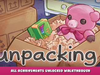 Unpacking – All Achievements Unlocked + Walkthrough 1 - steamlists.com