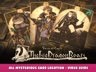Voice of Cards: The Isle Dragon Roars – All Mysterious Card Location – Video Guide 1 - steamlists.com