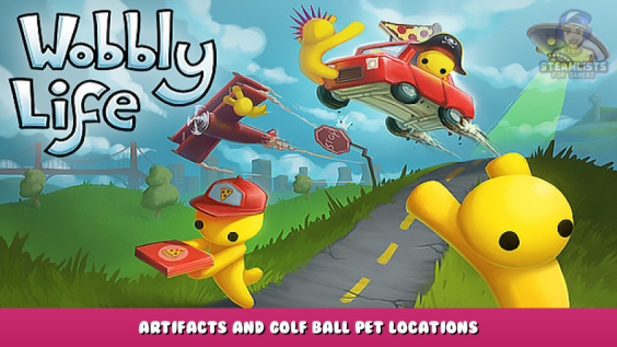 Wobbly Life – Artifacts and Golf Ball Pet Locations – Walkthrough 1 - steamlists.com