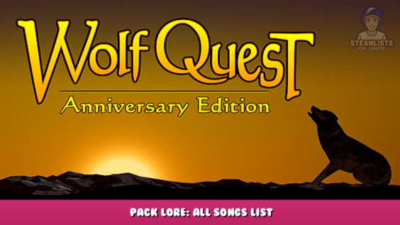 WolfQuest: Anniversary Edition – Pack Lore: All Songs List 1 - steamlists.com