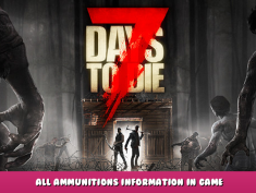 7 Days to Die – All Ammunitions Information In Game 1 - steamlists.com