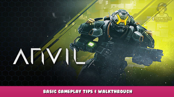 ANVIL – Basic Gameplay Tips & Walkthrough 1 - steamlists.com