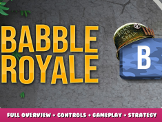 Babble Royale – Full Overview + Controls + Gameplay + Strategy Guide 1 - steamlists.com