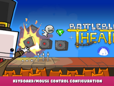 BattleBlock Theater – Keyboard/Mouse Control Configuration 1 - steamlists.com