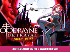 BloodRayne Betrayal: Fresh Bites – Achievement Guide + Walkthrough 1 - steamlists.com