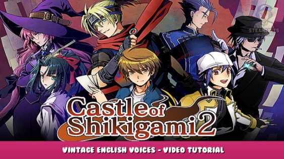 Castle of Shikigami 2 – Vintage English Voices – Video Tutorial 1 - steamlists.com