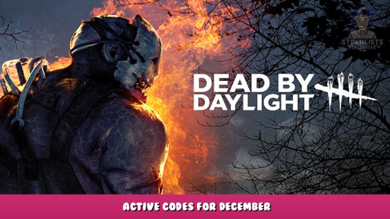 Dead by Daylight – Active Codes for December 1 - steamlists.com
