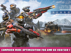 Halo Infinite – Campaign Mode Optimization for AMD RX 480/580 & R9 GPU 1 - steamlists.com