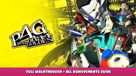 Persona 4 Golden – Full Walkthrough + All Achievements Guide 1 - steamlists.com