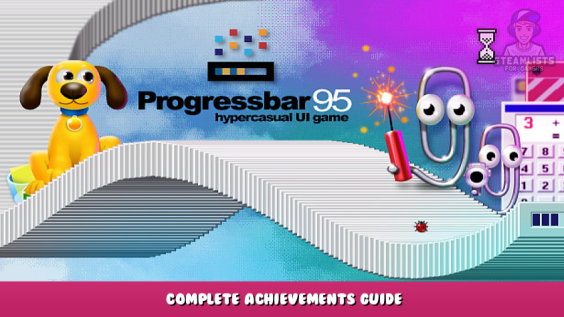 Progressbar95 – Complete Achievements Guide 1 - steamlists.com