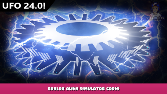 Roblox Alien Simulator Codes Free Cash August 2023 Steam Lists