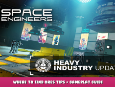 Space Engineers – Where to Find Ores Tips + Gameplat Guide 1 - steamlists.com