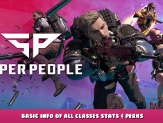 SUPER PEOPLE CBT – Basic Info of All Classes Stats & Perks 1 - steamlists.com