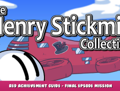 The Henry Stickmin Collection – Red Achievement Guide – Final Epsode Mission 1 - steamlists.com