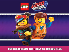 The LEGO® Movie 2 – Videogame – Keyboard Issue Fix + How to Change Keys 1 - steamlists.com