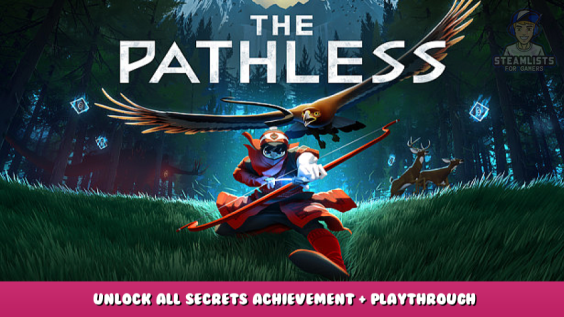 The Pathless – Unlock All Secrets Achievement + Playthrough 1 - steamlists.com
