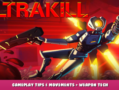 ULTRAKILL – Gameplay Tips & Movements + Weapon Tech 1 - steamlists.com