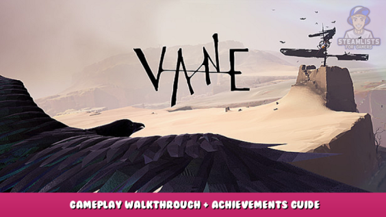 Vane – Gameplay Walkthrough + Achievements Guide 1 - steamlists.com