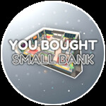 Roblox Highrise Tycoon - Badge You Bought Small Bank! - IMN-gepJ