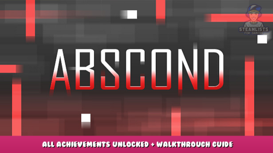 Abscond – All Achievements Unlocked + Walkthrough Guide 1 - steamlists.com