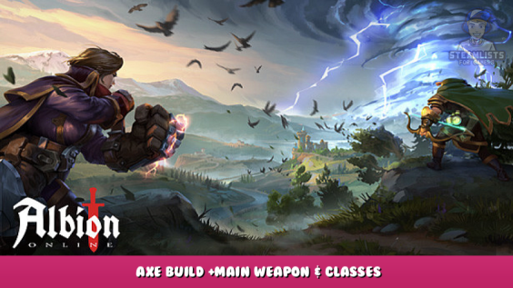 Albion Online – Axe Build +Main Weapon & Classes 1 - steamlists.com