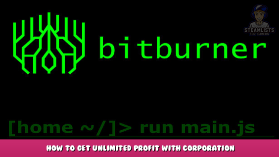 Bitburner – How to Get Unlimited Profit with Corporation 1 - steamlists.com