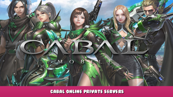 Cabal Online Private Servers – CO Servers 2022 4 - steamlists.com