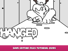 Changed – Save Editing Files Tutorial Guide 1 - steamlists.com
