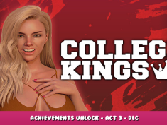 College Kings – Achievements Unlock – Act 3 – DLC 1 - steamlists.com