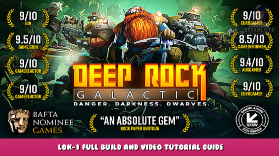 Deep Rock Galactic – Lok-1 Full Build and Video Tutorial Guide 1 - steamlists.com