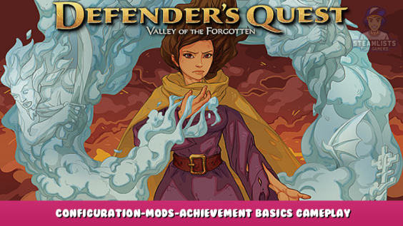 Defender’s Quest: Valley of the Forgotten – Configuration-Mods-Achievement Basics Gameplay 1 - steamlists.com