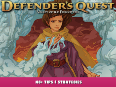 Defender’s Quest: Valley of the Forgotten – NG+ Tips & Strategies 1 - steamlists.com