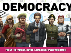 Democracy 4 – First 10 Turns Guide (America) Playthrough 1 - steamlists.com