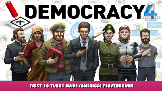 Democracy 4 – First 10 Turns Guide (America) Playthrough 1 - steamlists.com