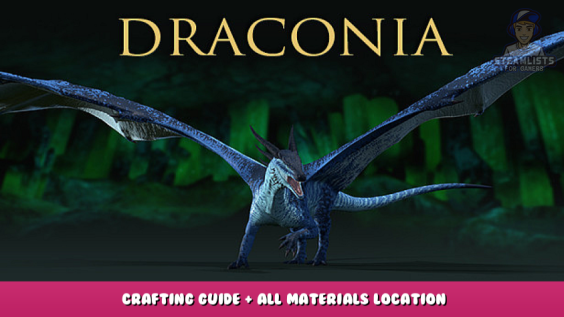 Draconia – Crafting Guide + All Materials Location 1 - steamlists.com