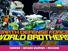 EARTH DEFENSE FORCE: WORLD BROTHERS – Farming + Inferno Weapons + Missions 1 - steamlists.com