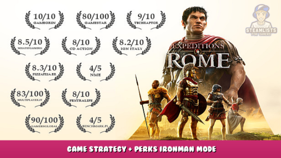 Expeditions: Rome – Game Strategy + Perks Ironman Mode 1 - steamlists.com