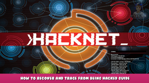 Hacknet – How to Recover and Trace From Being Hacked Guide 1 - steamlists.com