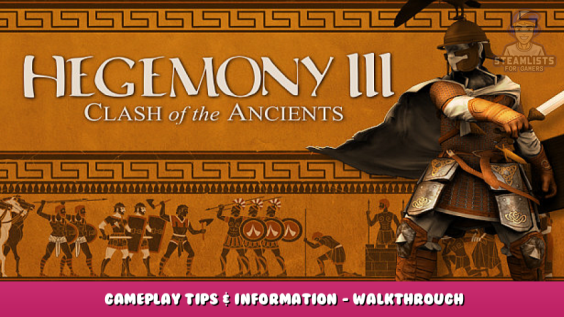 Hegemony III: Clash of the Ancients – Gameplay Tips & Information – WALKTHROUGH 1 - steamlists.com